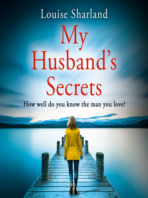 Title details for My Husband's Secrets by Louise Sharland - Available